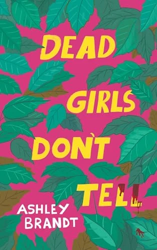 Dead Girls Don’t Tell