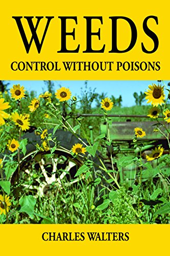 Weeds — Control without Poisons